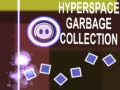 Spiel Hyperspace Garbage Collection