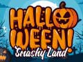 Spiel Halloween Smashy Land