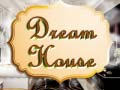 Spiel The Dream House