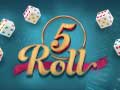 Spiel 5 Roll