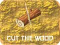 Spiel Cut The Wood