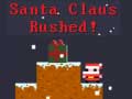 Spiel Santa Claus Rushed!