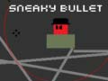 Spiel Sneaky Bullet