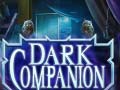 Spiel Dark Companion