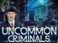Spiel Uncommon Criminals