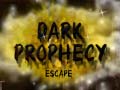 Spiel Dark Prophecy Escape