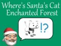 Spiel Where's Santa's Cat-Enchanted Forest