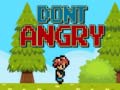 Spiel Dont Angry