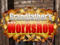 Spiel Grandfather's Workshop