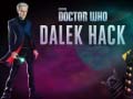Spiel Doctor Who Dalek Hack