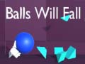 Spiel Balls Will Fall