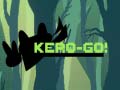 Spiel Kero-Go!