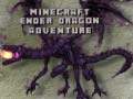 Spiel Minecraft Ender Dragon Adventure