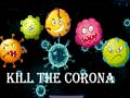 Spiel Kill The Corona