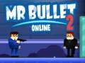 Spiel Mr Bullet 2 Online