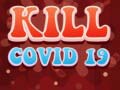 Spiel Kill Covid 19
