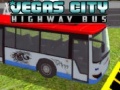 Spiel Vegas city Highway Bus