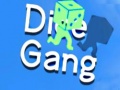 Spiel Dice Gang