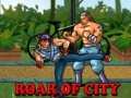Spiel Roar of City