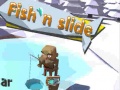 Spiel Fish'N Slide