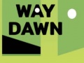Spiel Way Dawn