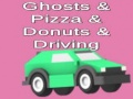 Spiel Ghosts & Pizza & Donuts & Driving