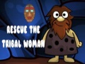 Spiel Rescue The Tribal Woman