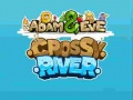 Spiel Adam & Eve Crossy River