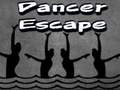 Spiel Dancer Escape