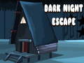 Spiel Dark Night Escape