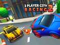 Spiel 2 Player City Racing 2