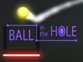 Spiel Ball in The  Hole
