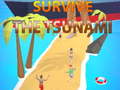 Spiel Survive The Tsunami