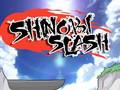Spiel Shinobi Slash