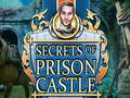 Spiel Secrets of Prison Castle