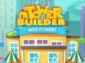 Spiel Tower Builder with friends