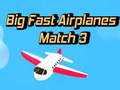 Spiel Big Fast Airplanes Match 3