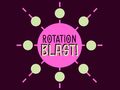Spiel Rotation Blast