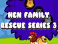 Spiel Hen Family Rescue Series 3
