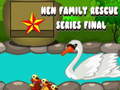 Spiel Hen Family Rescue Series Final