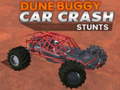 Spiel Dune buggy car crash stunts