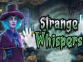 Spiel Strange whispers