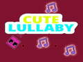Spiel Cute Lullaby