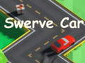 Spiel Swerve Car