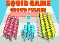 Spiel Squid Game Crowd Pusher
