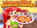 Spiel Princess Ariel Breakfast Cooking 2