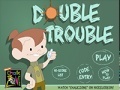 Spiel Double Trouble