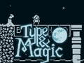 Spiel Type & Magic
