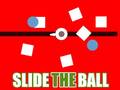 Spiel Slide The Ball
