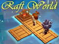 Spiel Raft World